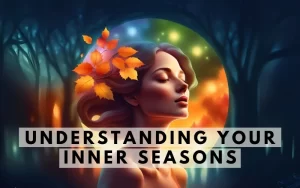 Read more about the article Understanding Your Inner Seasons: The Phases of the Menstrual Cycle