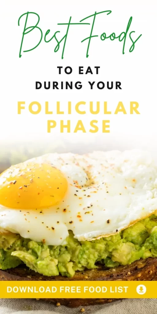 Best Foods to Eat During Follicular Phase