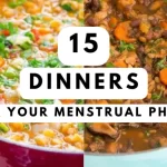 15 Dinner Recipes for your Menstrual Phase