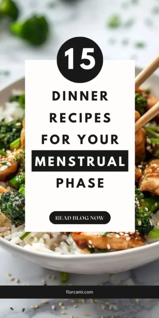 Dinner Recipes for Menstrual Phase