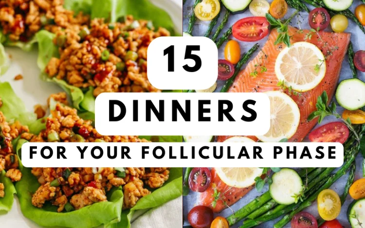 follicular phase dinner recipes